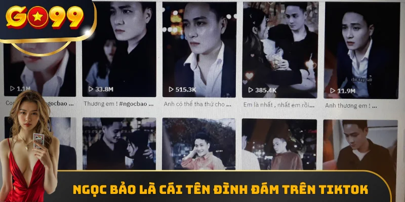 Ngọc Bảo là cái tên đình đám trên Tiktok
